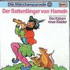 Die Märchenbox 12: Der Rattenfänger von Hameln / Des Kaisers neue Kleider