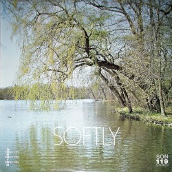 Softly