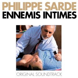 Ennemis intimes: Original Soundtrack