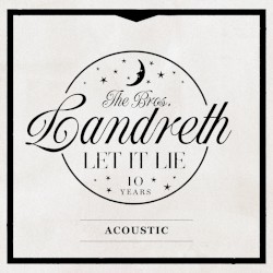 Let it Lie (10th Anniversary Acoustic Edition)