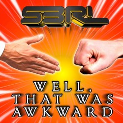 Well, That Was Awkward