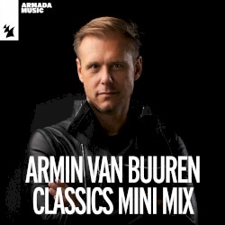 Armin van Buuren Classics Mini Mix