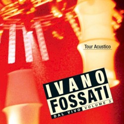 Dal vivo, Volume 3: Tour acustico