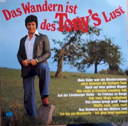 Das Wandern ist des Tony’s Lust