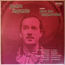 Pedro Infante canta para los enamorados