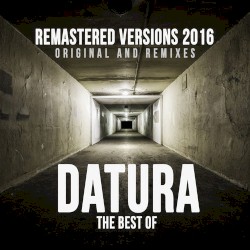 The Best Of (Remastered Versions 2016) (original and Remixes)