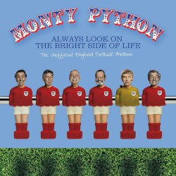 Always Look on the Bright Side of Life (The Unofficial England Football Anthem)