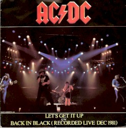 Let's Get It Up / Back in Black (Recorded live 1981)