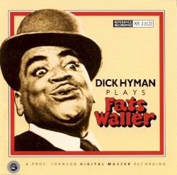 Dick Hyman Plays Fats Waller