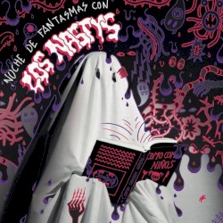 Noche de Fantasmas con Los Nastys