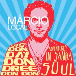 Says Don Day Don Dree Don Don: Adventures in Samba Soul