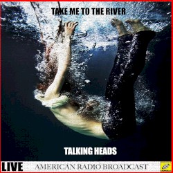 Take Me to the River Live American Radio Broadcast