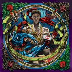 Maybe It's Somethin'...