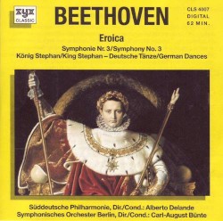 “Eroica” Symphony no. 3 / King Stephan / German Dances