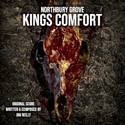 Northbury Grove: King’s Comfort (Original Soundtrack)