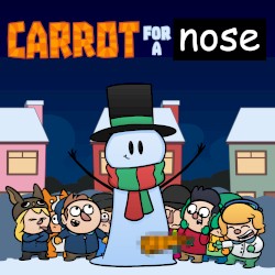 Carrot for a Nose