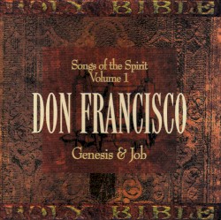 Songs of the Spirit, Volume 1: Genesis & Job