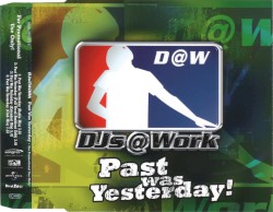 Past Was Yesterday