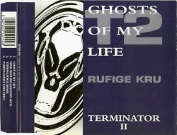 Ghosts Of My Life / Terminator II