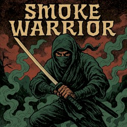 Smoke Warrior