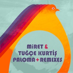 Paloma + remixes