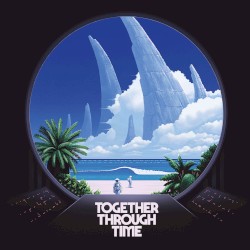 Together Through Time