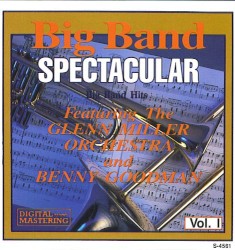 Big Band Spectacular, Vol. I