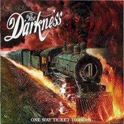 One Way Ticket to Hell …and Back