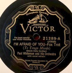 I'm Afraid of You / My Pet