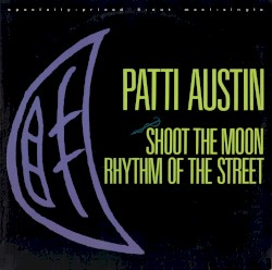 Shoot the Moon / Rhythm of the Street