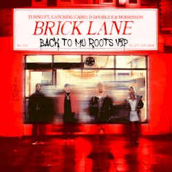 Brick Lane (Back to My Roots VIP)