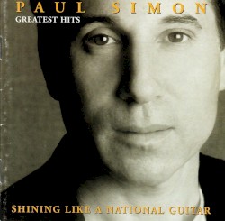 Greatest Hits: Shining Like a National Guitar