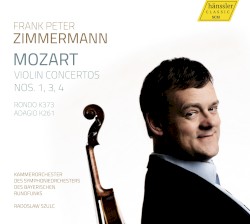 Violin Concertos nos. 1, 3, 4 / Rondo, K. 373 / Adagio, K. 261