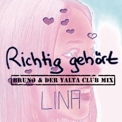 Richtig gehört (Bruno und der Yalta club mix)