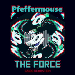 The Force (2020 Remaster)