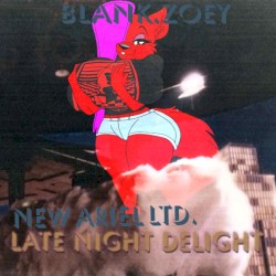 LATE NIGHT DELIGHT BLANK.ZOEY VERSION