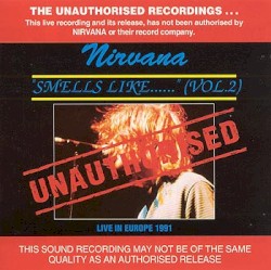 1991-12-28: Smells Like..., Volume 2: Pat O'Brien Pavilion, Del Mar Fairgrounds, Del Mar, CA, USA