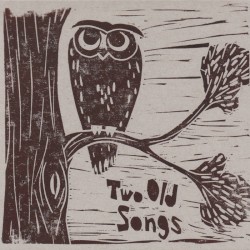 Two Old Songs