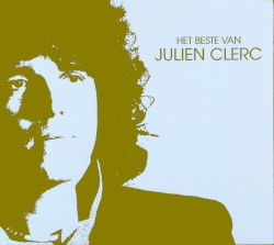 Het beste van Julien Clerc