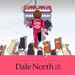 PERFECT SELECTION Dale North, Vol. 2