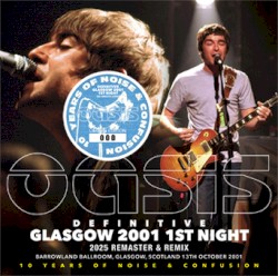 Definitive Glasgow 2001 1st Night: 2025 Remaster & Remix