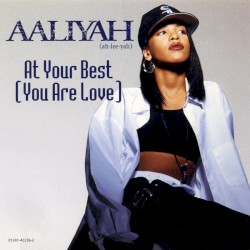 At Your Best (You Are Love)