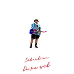 Intuition (live set)