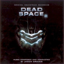 Dead Space 2: Original Soundtrack Recording