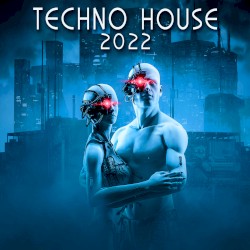 Techno House 2022