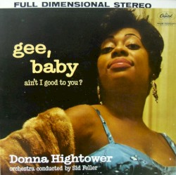 Gee, Baby Ain't I Good To You?