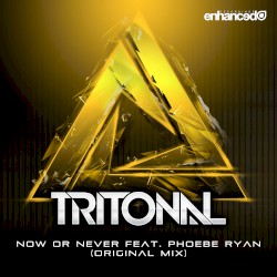 Now or Never (radio edit)
