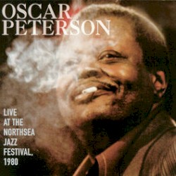 Live At The Northsea Jazz Festival, The Hague, Holland, 1980