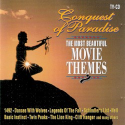 Conquest of Paradise: The Most Beautiful Movie Themes