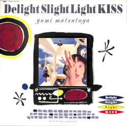 Delight Slight Light KISS